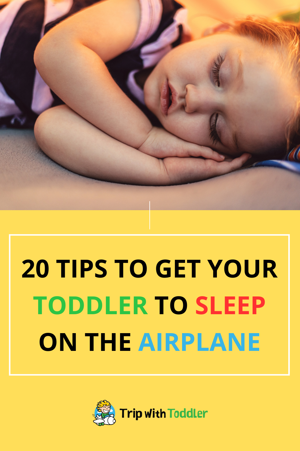 20-tips-to-get-your-toddler-to-sleep-on-the-airplane